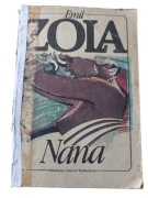 Emil Zola: "Nana" wyd. Państwowy Instytut Wydawniczy