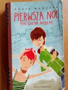 AGATA MAŃCZYK PIERWSZA NOC POD GOŁYM NIEBEM