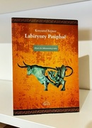 Labirynty Pasiphaë - Krzysztof Rejmer