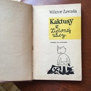 Kaktusy z zielonej ulicy Wiktor Zawada, oprawa introligatorska, wyd I