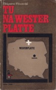 Tu na Westerplatte – Zbigniew Flisowski