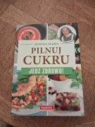 Pilnuj cukru. Jedz zdrowo! Siostra Maria. 