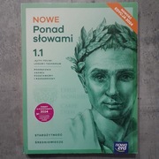 NOWE Ponad słowami 1.1 Podręcznik LO ZPiR Nowa era
