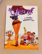 Titeuf - Z Tylnej Perspektywy. Zep. Komiks Egmont 