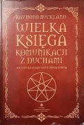 R. Buckland - Wielka księga komunikacji z duchami