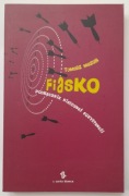 Fiasko. Podręcznik nieudanej egzystencji, T. Mazur