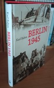 Berlin 1945 - Karl Bahm