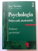 Psychologia Podręcznik akademicki Tom 1 Jan Strelau