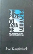 Nieprzewidziane przygody - Józef Kuropieska
