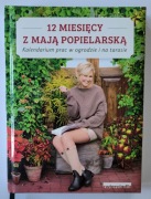 12 miesięcy z Mają Popielarską. Kalendarium prac w ogrodzie i na tarasie.