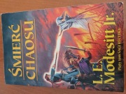 L.E. Modesitt Jr. Śmierć chaosu