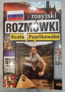 Rozmówki. Rosyjski. Beata Pawlikowska.