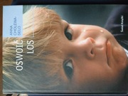 Anna Cholewa-Selo "Oswoić los"