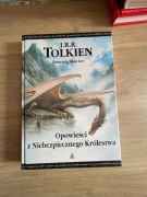 Opowieści  z Niebezpiecznego Królestwa. J.R.R. Tolkien.