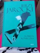 Biografia Jerzy Jarocki - Elżbieta Konieczna