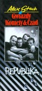 Gwiazdy, komety & czad "Republika" - A. Stach