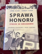 Sprawa honoru Dywizjon 303 Kościuszkowski Lynne Olson, Stanley Cloud