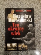 Ten okrutny wiek - Wołoszański Sensacje XX Wieku
