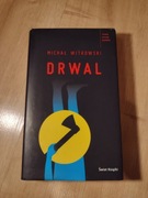 Drwal. Michał Witkowski