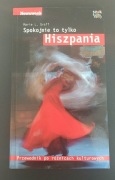 Marie L. Graff - "Spokojnie to tylko ...  Hiszpania"