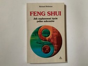 Feng Shui Jak zaplanować życie pełne sukcesów - Richard Webster