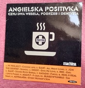 Angielska Positivka czyli dwa wesela, pogrzeb i dentysta (Machina)