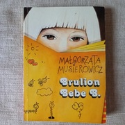Brulion Bebe B., Małgorzata Musierowicz