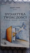 Dydaktyka twórczości. Koncepcje - Problemy....