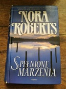 Spełnione marzenia Nora Roberts 