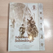 SZLAK JANA III SOBIESKIEGO Praca zbiorowa