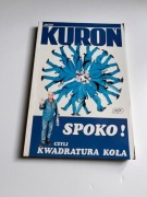 Jacek Kuroń Spoko! Czyli kwadratura koła 