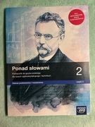 Ponad słowami 2.2 zakres podstawowy i rozszerzony liceum i technikum