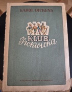 Klub Pickwicka Tom III Karol Dickens wydanie z 1947
