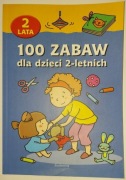 100 zabaw dla dzieci 2-letnich