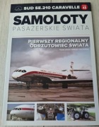 Samoloty Pasażerskie Świata Tom 48 SUD SE.210 Caravelle