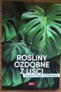 Zestaw 2x książki Rośliny ozdobne z kwiatów i liści