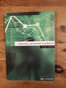Kontrakty terminowe w praktyce 