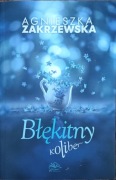 Błękitny koliber A. Zakrzewska