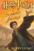J. K. Rowling - Harry Potter i Insygnia Śmierci. Tom 7.