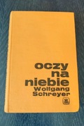 Oczy na Niebie - Wolfgang Schreyer 