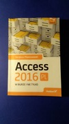 Access 2016 PL w biurze i nie tylko 