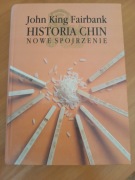 Historia Chin Nowe Spojrzenie - John King Fairbank