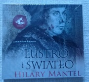 Hilary Mantel Lustro i światło audiobook nowy w folii