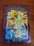 Książka "Czarodziejskie miasto" Edith Nesbit