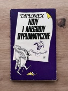 Diplomex Noty i anegdoty dyplomatyczne Biblioteka Stańczyka Iskry 1977