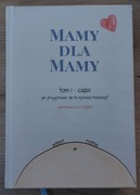Mamy dla Mamy tom I: Ciąża | Stan Bardzo Dobry | Poradnik