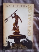 Zbuntowane miasto – Jan Tetter