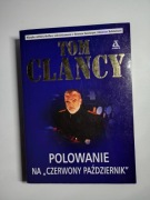 Polowanie na "Czerwony Październik" Tom Clancy