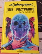 Rafał Kosik Cyberpunk 2077 Bez Przypadku
