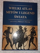 Wielki atlas mitów i legend świata Piękne wydanie w dużym formacie!